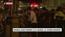 Rennes : bars fermés à 23 heures, la colère gronde