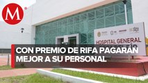 Hospital de Boca del Río, es uno de los ganadores de la rifa del avión presidencial