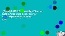 [Read] 2019-2022 Monthly Planner: Large Academic Year Planner with Inspirational Quotes and