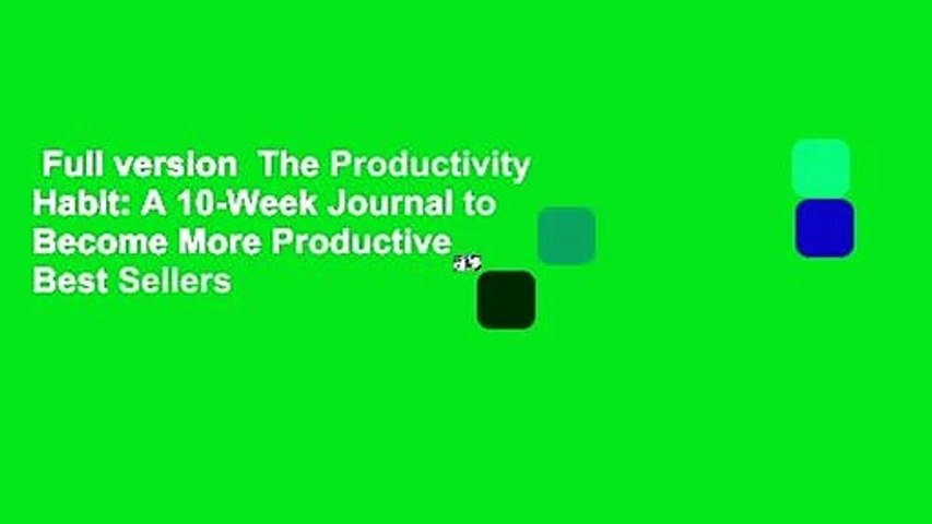 Full version  The Productivity Habit: A 10-Week Journal to Become More Productive  Best Sellers