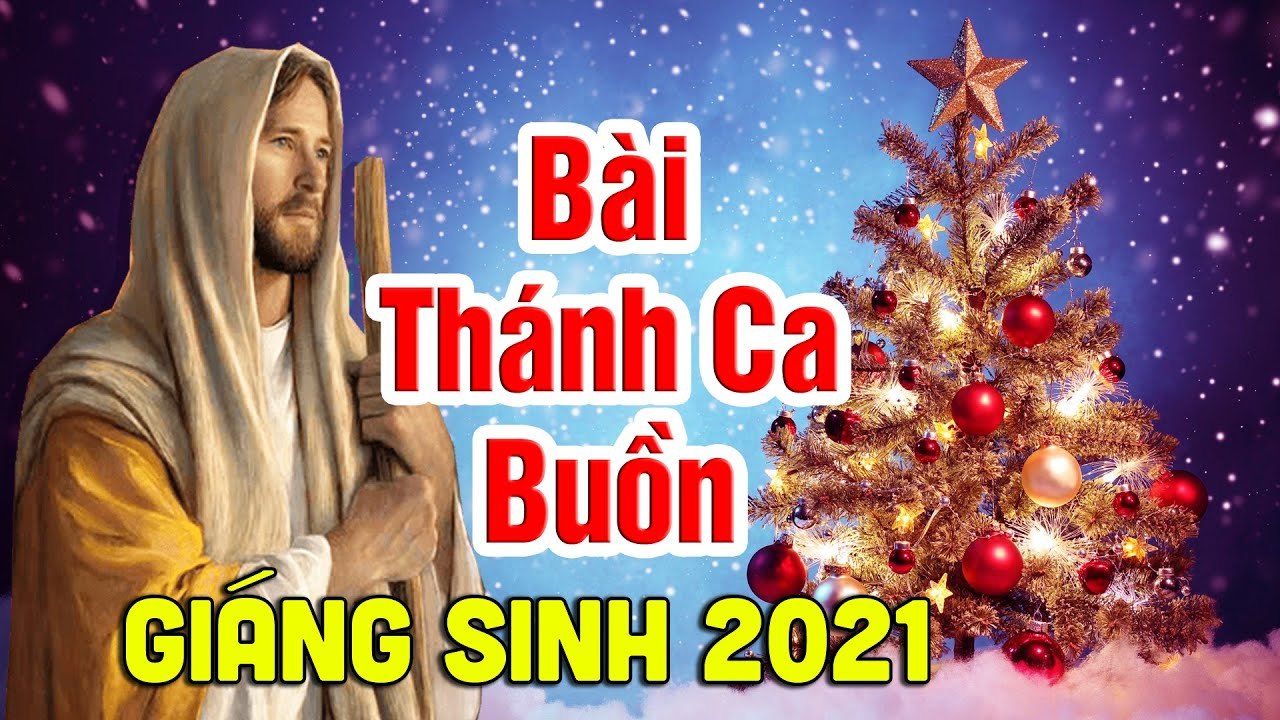 LK Bài Thánh Ca Buồn - Thánh Ca Nhạc Giáng Sinh Xưa Bất Hủ - Nhạc Noel Hay Nhất 2021