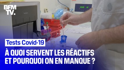 Tests Covid-19: à quoi servent les réactifs et pourquoi on en manque ?