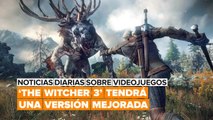 The Witcher 3 llegará a la nueva generación de consolas con una actualización gratuita
