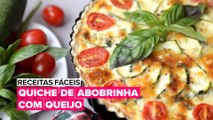 Receitas fáceis: Quiche de abobrinha com queijo