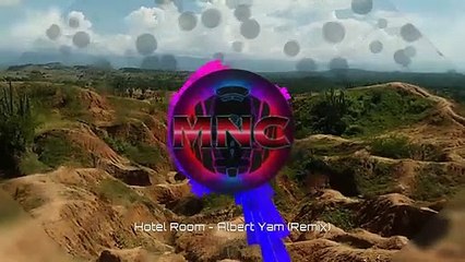 Hotel Room - Albert Yam (Remix)