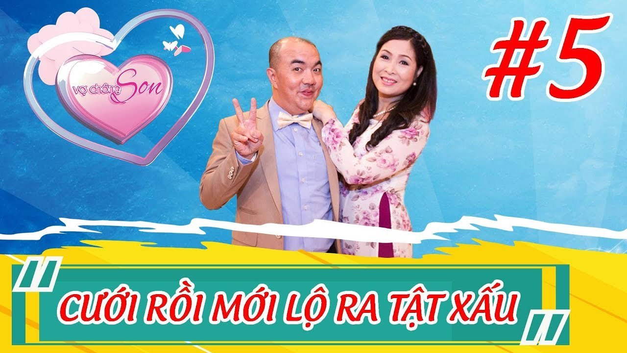 Vợ 'điên đầu' vì sau khi cưới làm gì cũng bị chồng chê  | CƯỚI RỒI MỚI LỘ RA TẬT XẤU 5