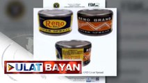 FDA, ipinagbabawal ang pagbebenta at pagbili ng Reno liver spread; Reno brand, nadiskubreng walang certificate of product registration