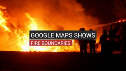 Google Maps Shows Fire Boundaries