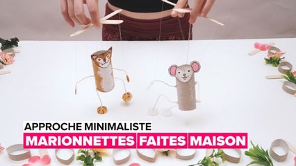 Approche minimaliste : faites vos marionnettes à la maison