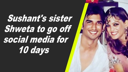 Sushant's sister Shweta to go off social media for 10 days