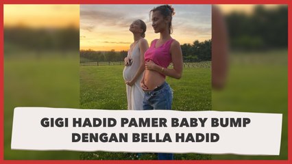 Potret Bella Hadid Pamer Perut Buncit Samping Gigi Hadid
