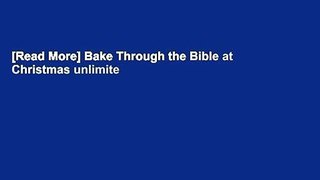 [Read More] Bake Through the Bible at Christmas unlimite