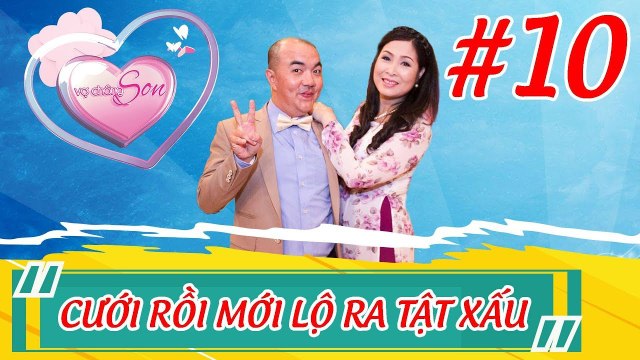 Vợ bó tay với chồng mê chim hơn mê Vợ - suốt ngày cứ chim chim chim | CƯỚI RỒI MỚI LỘ RA TẬT XẤU 10