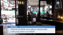 Türkiye’de Kısmi Müzik Yasağı Eğlence Sektörünü Nasıl Etkiledi?