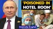 Alexei Navalny poisoned in hotel room, Russia says no evidence | Oneindia News