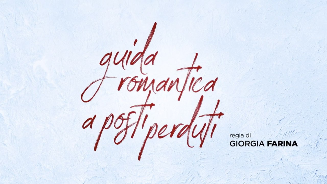 Guida romantica a posti perduti (2020) ITA Stre...