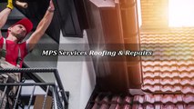 MPS Services Roofing & Repairs