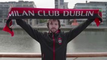 La passione del Milan Club Dublino