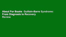About For Books  Guillain-Barre Syndrome: From Diagnosis to Recovery  Review