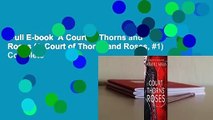 Full E-book  A Court of Thorns and Roses (A Court of Thorns and Roses, #1) Complete