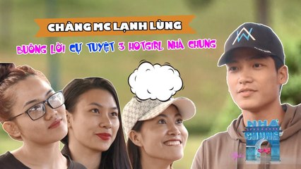 Chàng MC lạnh lùng bị đồng đội bóc phốt bí mật, buông lời cự tuyệt 3 hotgirl nhà chung