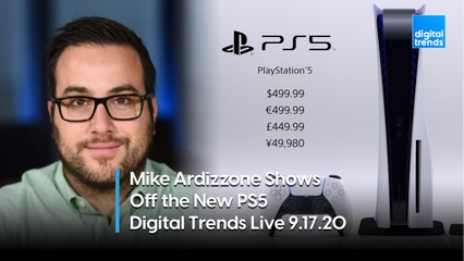 Mike Ardizzone Has Details on the Sony PS5 | Digital Trends Live 9.17.20