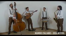 Quartetto itinerante . Swing&rocknroll - Mambo Italiano