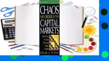 Full E-book  Chaos and Order in the Capital Markets: A New View of Cycles, Prices, and Market