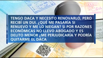 ¿Qué importancia tienen los DUI a la hora de renovar la inscripción al DACA?