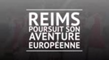 Ligue Europa - Reims poursuit son aventure