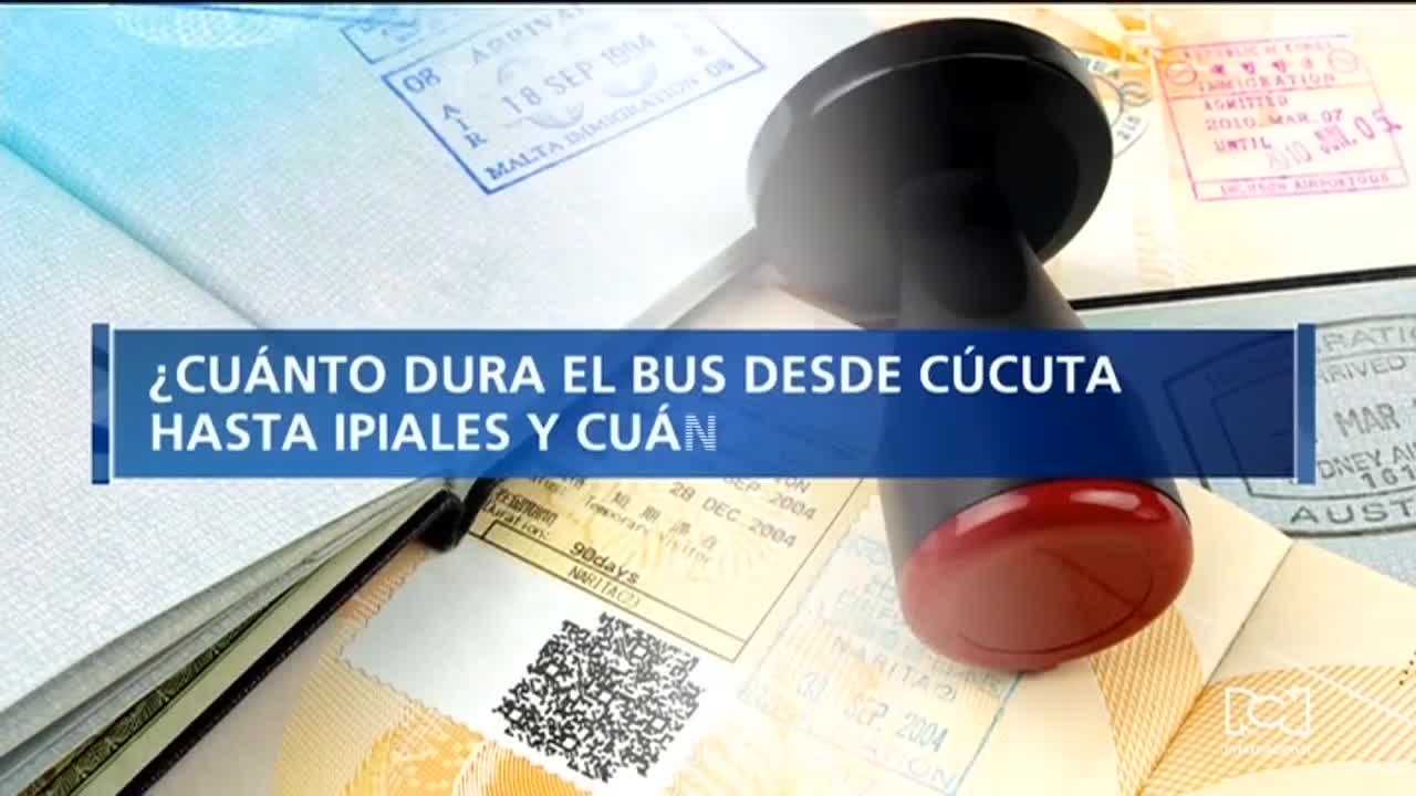 ¿Cuánto tiempo dura un viaje en bus desde Cúcuta hasta Ipiales y cuál es el precio de pasaje?