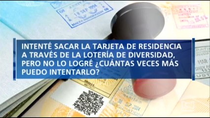 ¿Cuántas veces se puede intentar obtener la tarjeta de residencia a través de la lotería de diversidad?