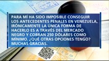 ¿Qué deben hacer los venezolanos que requieran sus antecedentes penales?