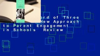 [Read] A Cord of Three Strands: A New Approach to Parent Engagement in Schools  Review