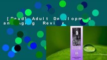 [Read] Adult Development and Aging  Review
