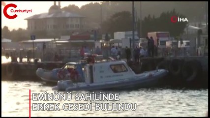 Eminönü sahilinde erkek cesedi bulundu