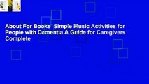 About For Books  Simple Music Activities for People with Dementia A Guide for Caregivers Complete