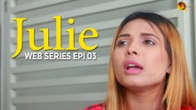Julie | Web Series | Episode 03 | Suspense | A Web Series By Spice Media | HD