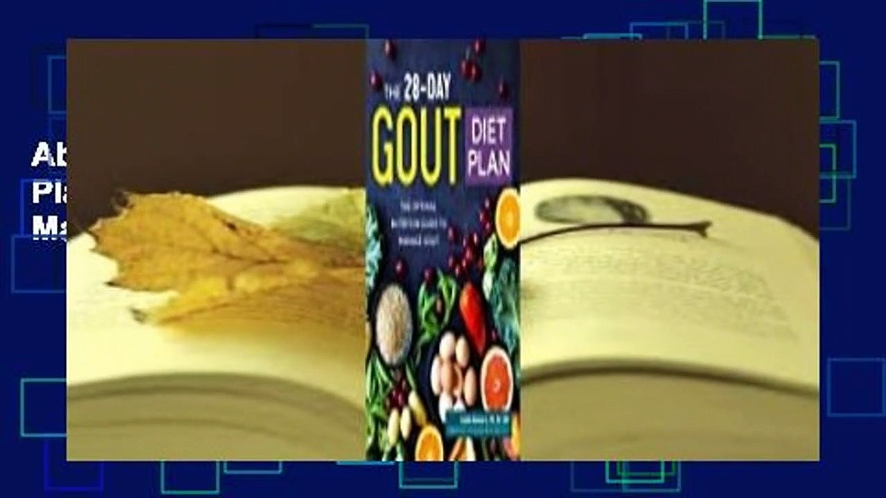 About For Books  The 28-Day Gout Diet Plan: The Optimal Nutrition Guide to Manage Gout  For Online