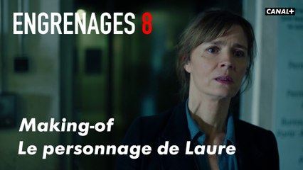 ENGRENAGES 8 - Le personnage de Laure (Bonus)