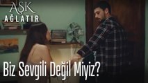 Biz sevgili değil miyiz?