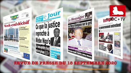 REVUE DE PRESSE CAMEROUNAISE DU 18 SEPTEMBRE 2020