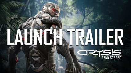 Crysis Remastered - Official Launch Trailer