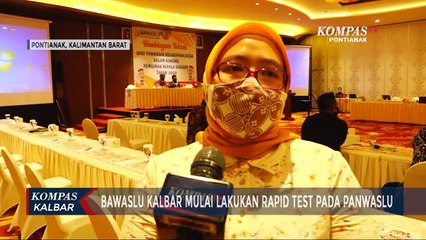 Bawaslu Kalbar Rapid Test Bertahap Anggota Panwaslu