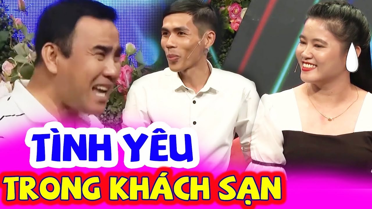 Khán Giả Cười Bể Bụng Với Câu Chuyện Tình Yêu Trong Khách Sạn Của Chàng Trai Và Quyết Định Của Nàng