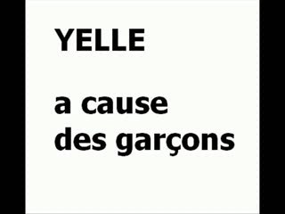 A cause des garçons