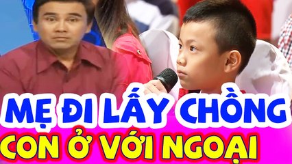 Mẹ Đi Lấy Chồng Con Về Ở Với Ngoại Cậu Bé Khiến Cả Trường Quay Rớt Nước Mắt