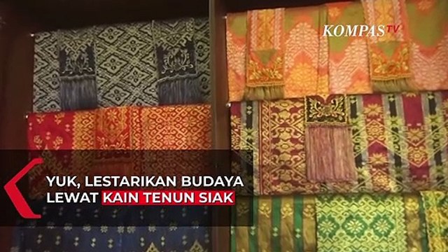 Yuk, Lestarikan Budaya Lewat Kain Tenun Siak