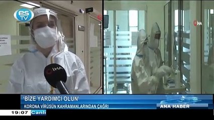 Korona virüsün kahramanlarından çağrı