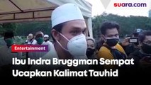 Jelang Ajal Ibu Indra Bruggman Ucapkan Kalimat Tauhid Lalilhaillah